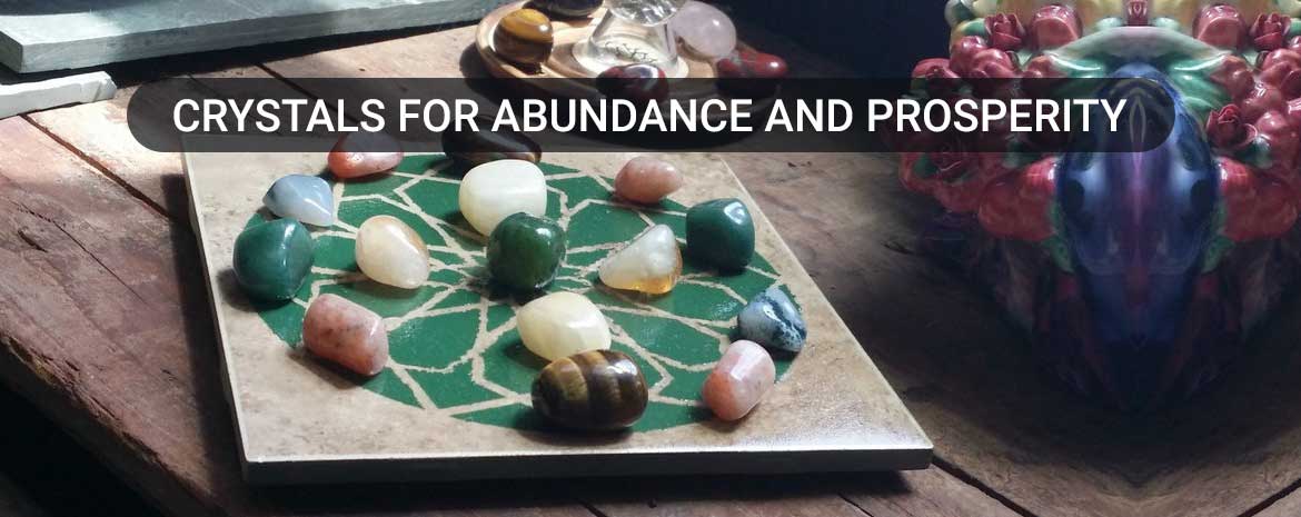 Crystals For Abundance And Prosperity