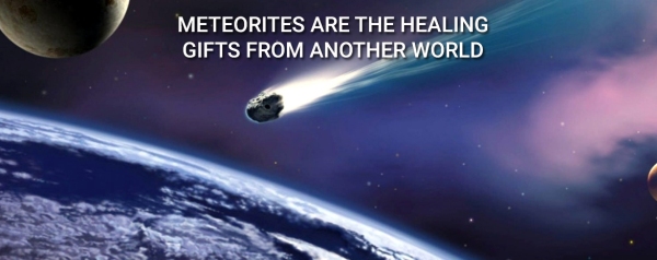 Meteorites are the healing gifts from another world